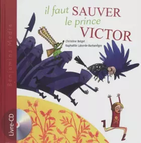 Couverture du produit · Il faut sauver le prince Victor (+CD)