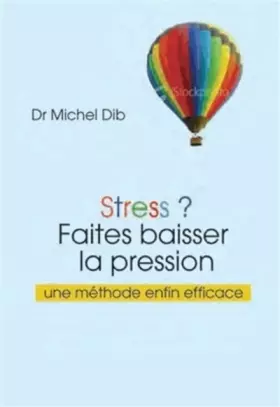 Couverture du produit · Stress ? : Faites baisser la pression