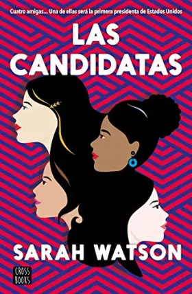 Couverture du produit · Las candidatas (Ficción)