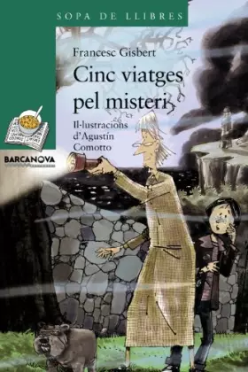 Couverture du produit · Cinc viatges pel misteri (Llibres infantils i juvenils - Sopa de llibres. Sèrie verda)