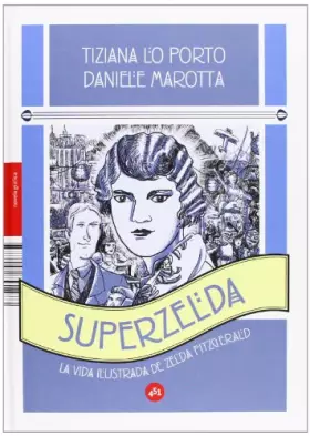 Couverture du produit · SuperZelda (Novela gráfica)