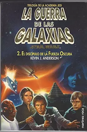 Couverture du produit · El discipulo de la fuerza oscura. la Guerra de las galaxias 2
