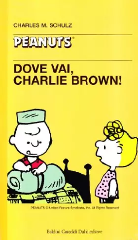 Couverture du produit · Dove vai, Charlie Brown