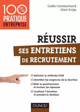 Couverture du produit · Réussir ses entretiens de recrutement - Maîtriser la méthode STAR: Maîtriser la méthode STAR
