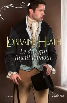 Couverture du produit · Le duc qui fuyait l'amour