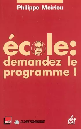 Couverture du produit · Ecole : demandez le programme !