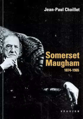 Couverture du produit · Somerset Maugham 1874-1965