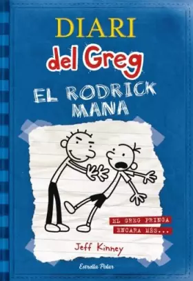 Couverture du produit · Diari del Greg 2: el Rodrick Mana: El Greg pringa encara més... [ versión en catalán]