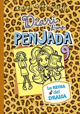 Couverture du produit · Diari d'una Penjada 9. La reina del drama