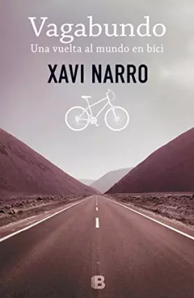 Couverture du produit · Vagabundo. Una vuelta al mundo en bici (No ficción)