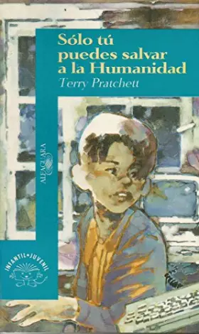 Couverture du produit · Solo Tu Puedes Salvar a La Humanidad