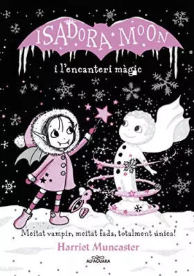 Couverture du produit · La Isadora Moon i l'encanteri màgic (Grans històries de la Isadora Moon 1): Un llibre màgic amb purpurina a la coberta! (Harrie