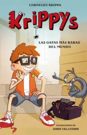 Couverture du produit · Krippys 1. Las gafas más raras del mundo