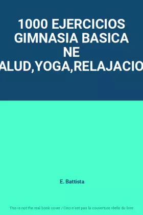 Couverture du produit · 1000 EJERCICIOS GIMNASIA BASICA NE (SALUD,YOGA,RELAJACION)