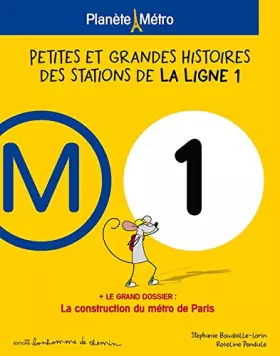 Couverture du produit · Planete metro ligne 1 - Petites et Grandes Histoires