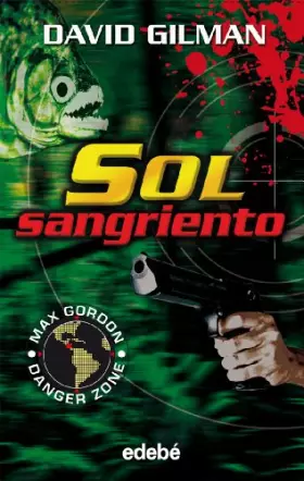Couverture du produit · SOL SANGRIENTO (DANGER ZONE)