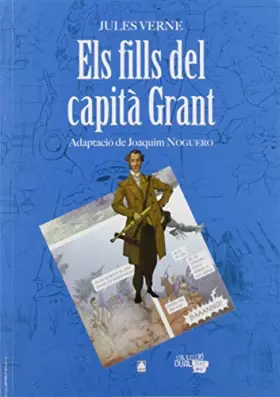 Couverture du produit · Col·lecció Dual 003. Els fills del capità Grant -Jules Verne-
