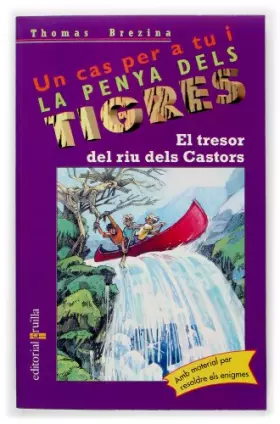 Couverture du produit · El tresor del riu dels Castors: 31 (Equipo tigre)