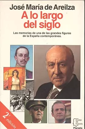 Couverture du produit · A lo largo del siglo : 1909-1991