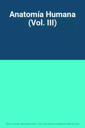 Couverture du produit · Anatomía Humana (Vol. III)