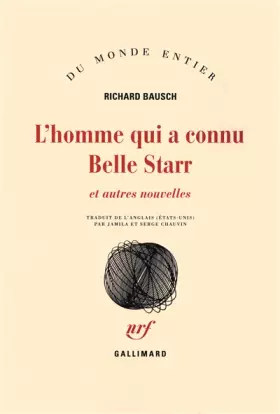 Couverture du produit · L'homme qui a connu Belle Starr et autres nouvelles
