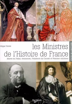 Couverture du produit · Les ministres de l'Histoire de France