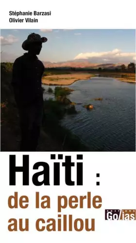 Couverture du produit · Haïti : De la perle au caillou