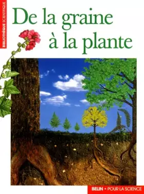 Couverture du produit · De la graine à la plante