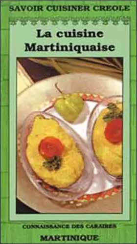 Couverture du produit · La cuisine martiniquaise