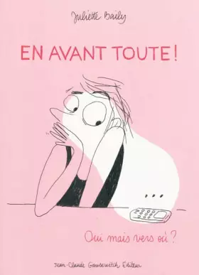 Couverture du produit · En avant toute ! : Oui mais vers où ?