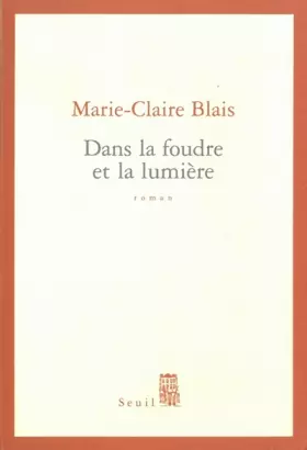 Couverture du produit · Dans la foudre et la lumière
