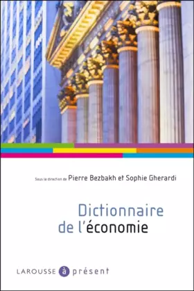 Couverture du produit · Dictionnaire de l'économie - Nouvelle édition