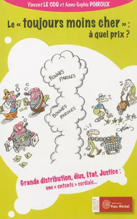 Couverture du produit · Le toujours moins cher : à quel prix ?