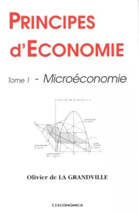Couverture du produit · Principes d'économie tome 1 Microéconomie