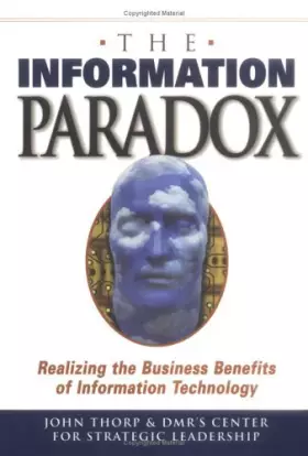 Couverture du produit · The Information Paradox: Realizing the Business Benefits of Information Technology
