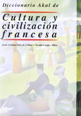 Couverture du produit · Diccionario Akal de Cultura y civilización francesa: 33 (Diccionarios)