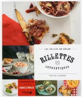 Couverture du produit · Rillettes authentiques - Les délices de Solar