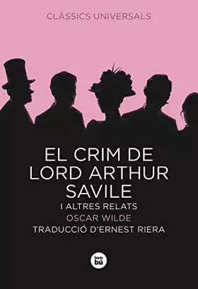 Couverture du produit · El crim de Lord Arthur Savile i altres relats (Clàssics universals)