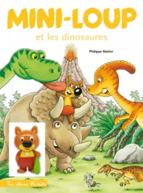 Couverture du produit · Mini-Loup et les dinosaures avec figurine