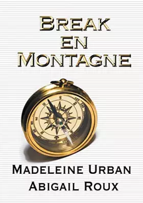 Couverture du produit · Break en montagne