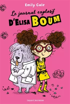 Couverture du produit · Le journal explosif d'Elisa Boum