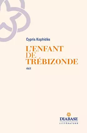 Couverture du produit · L'enfant de Trebizonde