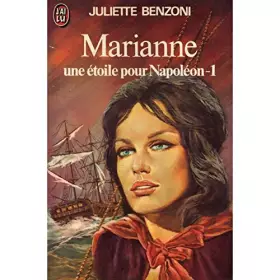 Couverture du produit · Marianne une étoile pour Napoléon 2 / Benzoni, Juliette / Réf: 30903