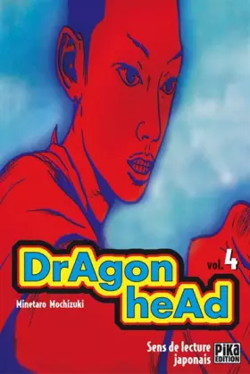 Couverture du produit · Dragon Head, tome 4