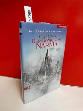 Couverture du produit · Die Chroniken von Narnia / Der König von Narnia: Der Konig Von Narnia