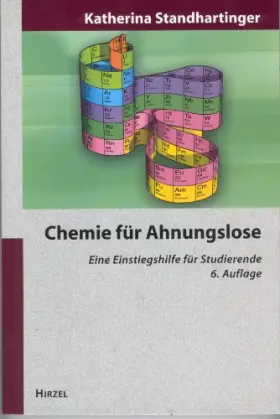 Couverture du produit · Chemie für Ahnungslose. Eine Einstiegshilfe für Studierende