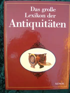 Couverture du produit · Das grosse Lexikon der Antiquitäten
