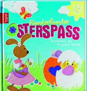 Couverture du produit · Kunterbunter Osterspaß: Bastelideen für die ganze Familie