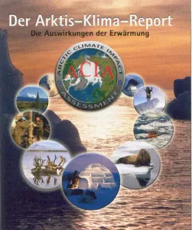 Couverture du produit · Der Arktis-Klima-Report (ACIA)