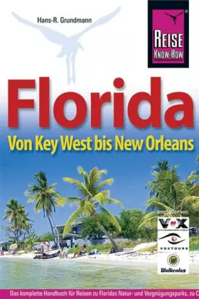 Couverture du produit · Florida: Von Key West bis New Orleans (Reise Know How)